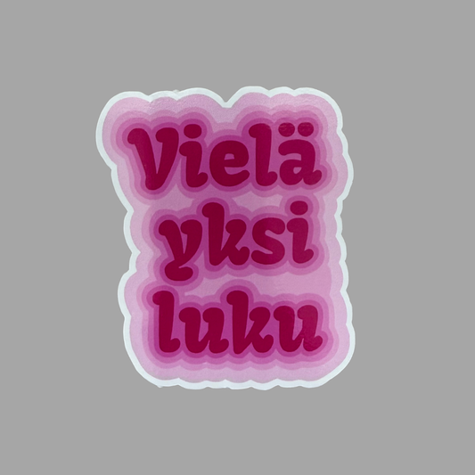 VIelä yksi luku | Kiiltävä vinyyli | FI/EN