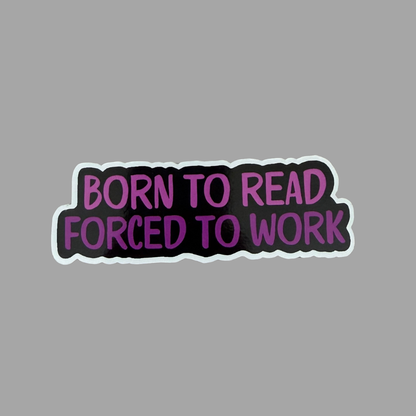 Born to read | Kiiltävä vinyyli | FI/EN