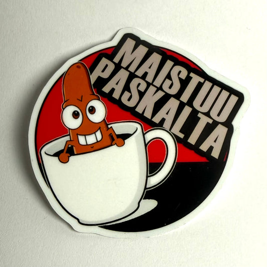 Maistuu paskalta | Kiiltävä vinyyli